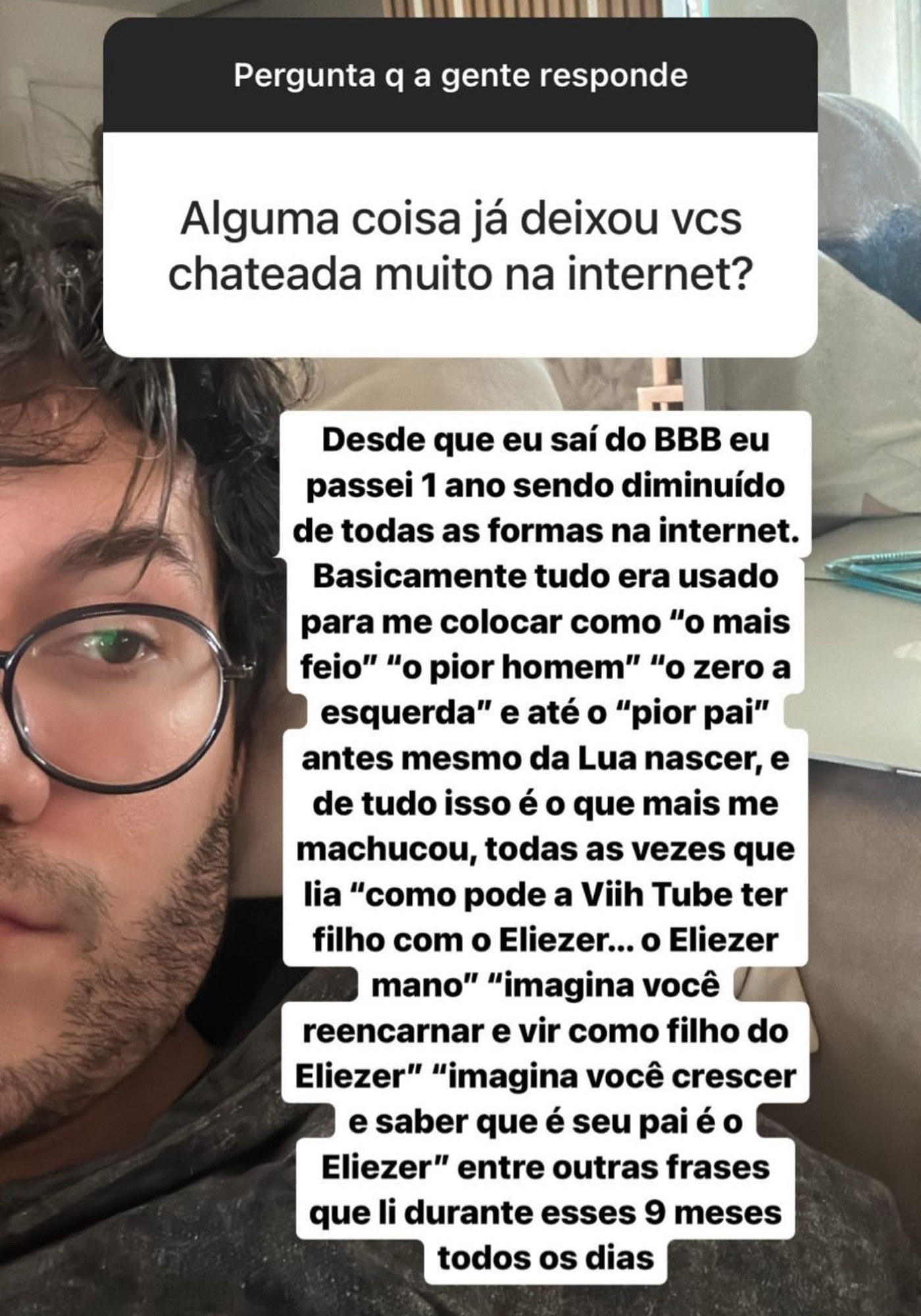 Eliezer desabafa sobre ataques